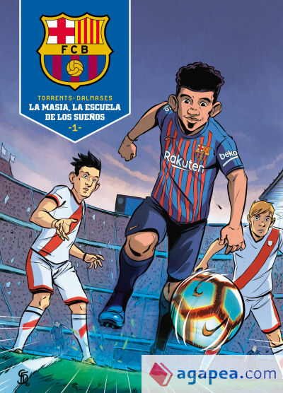 La Masia, la escuela de los sueños