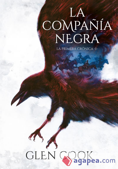 La compañía negra (La primera crónica) (Libros del Norte 1)