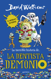 Portada de La increíble historia de... La dentista demonio