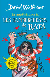 Portada de La increïble història de... Les hamburgueses de rata