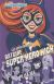 Portada de Las aventuras de Batgirl en Super Hero High (DC Super Hero Girls 3), de Lisa Yee