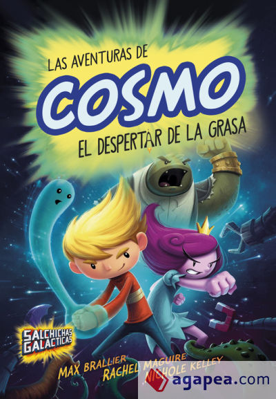 Las aventuras de Cosmo. El despertar de la grasa