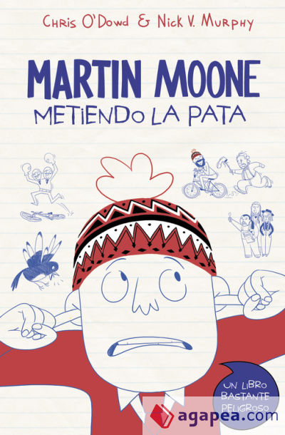 Martin Moone 1. Metiendo la pata