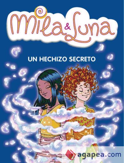 Mila & Luna 2. Un hechizo secreto