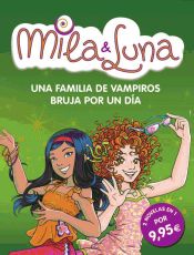 Portada de Mila & Luna. Una familia de vampiros y Bruja por un día