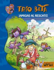 Portada de Trío Beta 3. ¡Amigas al rescate!