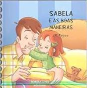Portada de Anxo e Sabela, 7. Sabela e as boas maneiras