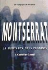 Montserrat. La muntanya dels prodigis