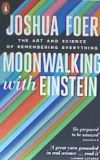 Moonwalking with Einstein