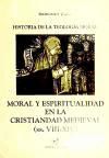 Moral y espiritualidad en la cristiandad medieval (ss. VIII-XIV)