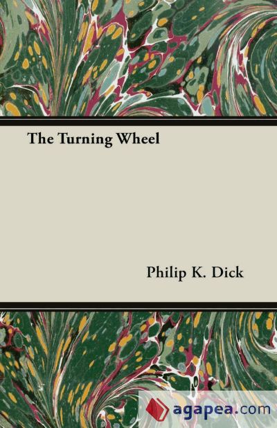 The Turning Wheel