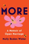 More: A Memoir of Open Marriage