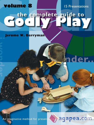 Godly Play Volume 8