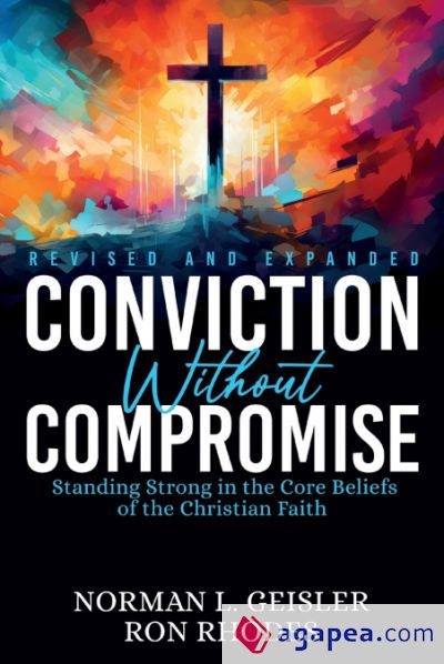 Without Compromising CONVICTION WITHOUT COMPROMISE - RON RHODES NORMAN L. GEISLER ...