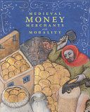 Portada de Medieval Money, Merchants, and Morality