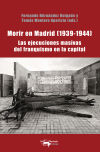 Morir en Madrid (1939-1944)