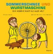 Portada de Sommerschnee und Wurstmaschine