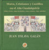 Moros, Cristianos y Castillos en el Alto Guadalquivir