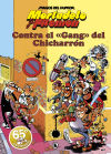 Mortadelo Y Filemón. Contra El Gang Del Chicharrón (magos Del Humor 2) De Francisco Ibañez