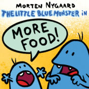 Portada de The Little Blue Monster - More Food!