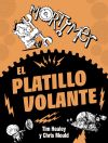 Mortimer: El platillo volante