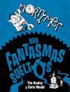 Mortimer: Hay fantasmas sueltos
