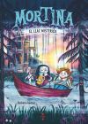 Mortina 4. El Llac Misteri&oacute;s
