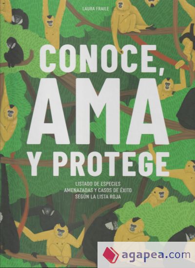 Conoce, ama y protege