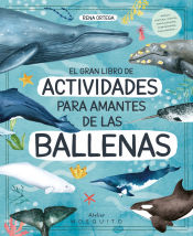 Portada de El gran libro de actividades para amantes de las ballenas