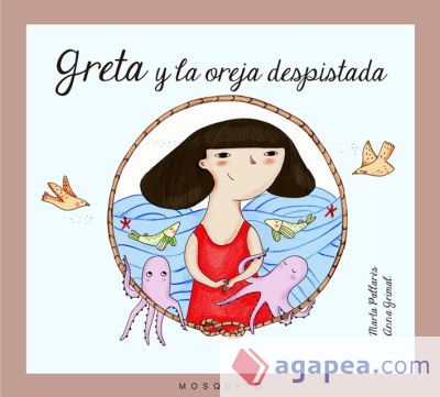 Greta y la oreja despistada