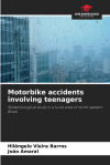 Motorbike accidents involving teenagers