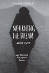Mourning the Dream--Amor Fati