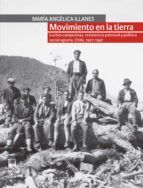 Portada de Movimiento en la tierra. Luchas campesinas, resistencia patronal y política social agraria. Chile, 1927-1947 (Ebook)