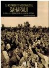 Movimiento nacionalista Saharaui . De Zemla a la organizaci&oacute;n de la unidad africana