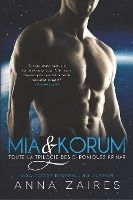 Portada de Mia & Korum (Toute la Trilogie des Chroniques Krinar)