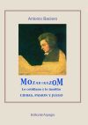 Mozartrazom. Lo cotidiano y lo insólito