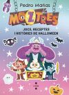 Moztres. Jocs, receptes i hist&ograve;ries de Halloween