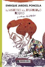 Portada de EL MISTERIO DEL TRIANGULO NEGRO Y OTRAS HISTORIAS