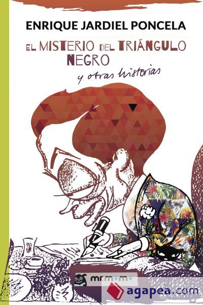 EL MISTERIO DEL TRIANGULO NEGRO Y OTRAS HISTORIAS