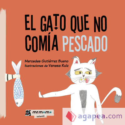 El gato que no comía pescado