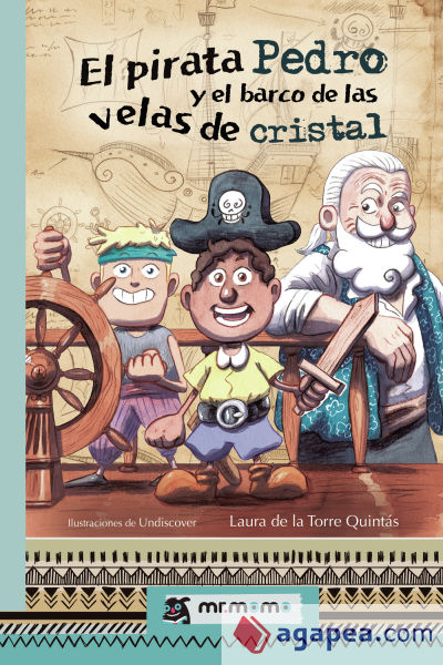 El pirata Pedro y el barco de las velas de cristal