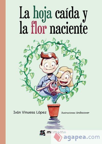 La hoja caída y la flor naciente La hoja caída y la flor naciente