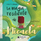 Portada de La magia resiliente de Micaela