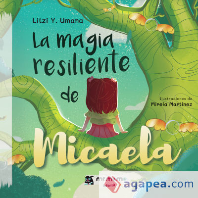 La magia resiliente de Micaela