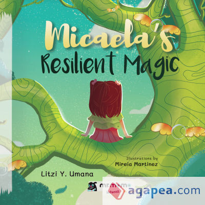 Micaela?s Resilient Magic