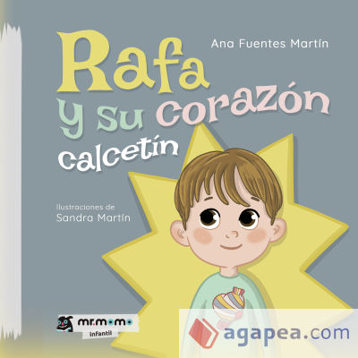 Rafa y su corazón calcetín