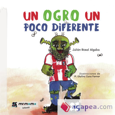 Un ogro un poco diferente