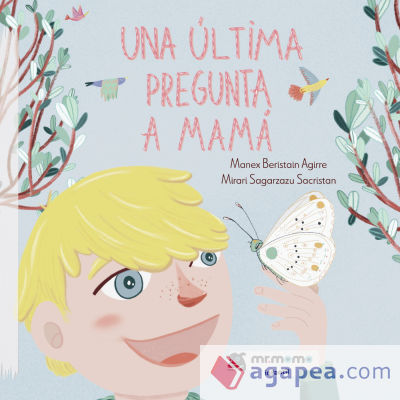 Una última pregunta a mamá