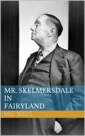 Portada de Mr. Skelmersdale in Fairyland (Ebook)