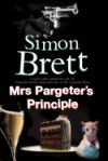 Mrs Pargeter's Principle: A Cozy Featuring the Return of Mrs Pargeter